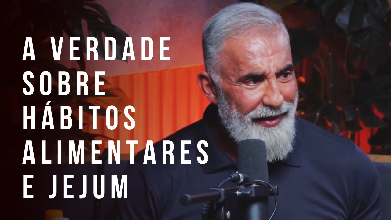 A Verdade Sobre Hábitos Alimentares e Jejum por Dr. Barakat