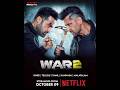 War 2 Movie Saiyaara Movie Confirm Ott Release Date Movie Viralvideo Ytshorts Videoshort
