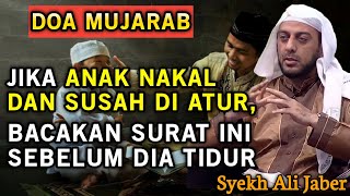 Download lagu SURAT UNTUK MENGATASI ANAK NAKAL, SUSAH DIATUR, DAN UNTUK KESEMBUHAN PENYAKIT - SYEKH ALI JABER mp3