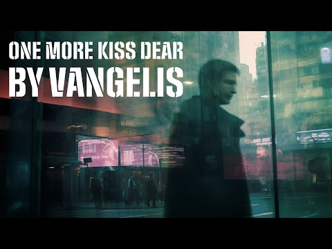 One More Kiss, Dear - Vangelis #bladerunner  #vangelis  #music