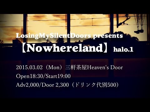 LosingMySilentDoors【Nowhereland】halo.1 trailer