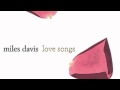 Miles Davis - Old Folks