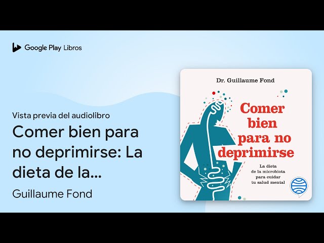 Vídeo relacionado con Comer bien para no deprimirse: La dieta de la microbiota para cuidar tu salud mental (Salud natural)