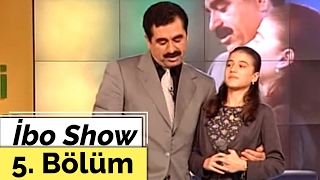 İbo Show - 5. Bölüm (Nadide Sultan - İsmail Türüt - Seniha) (1999)