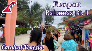 Carnival Venezia Freeport Bahamas Vlog Pt 1