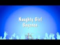 Naughty Girl Beyonce Karaoke Version