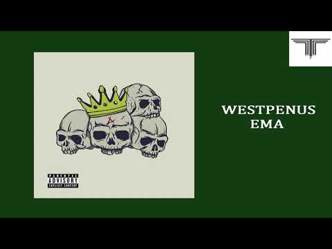 westpenus - EMA (Official Audio) prod by rap2