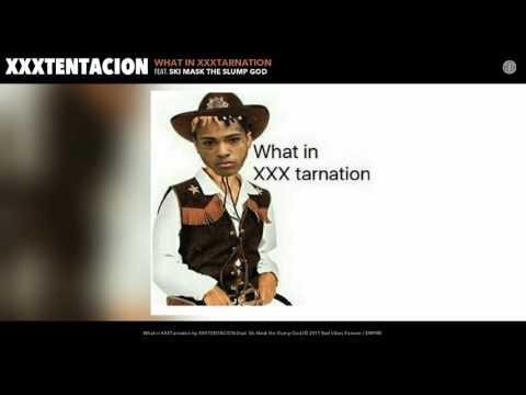 XXXTENTACION - What in XXXTarnation (Audio) (feat. Ski Mask the Slump God)