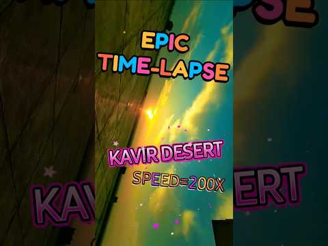 Timelapse: Magical Sunrise Over the Great Kavir Desert⏳🌞💥