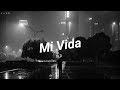 DLD | Mi Vida // letra