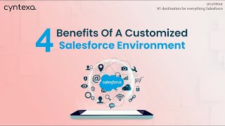 4 Benefits Of Customized Salesforce Services