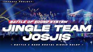 Download lagu DJ BATTLE YANG SERING DIPAKAI🔥 | JINGLE TEAM JOSJIS BASS MIDDLE NULOP | CROSAVA PROJECT mp3