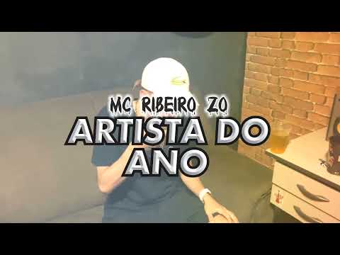 MC Ribeiro ZO - ARTISTA DO ANO (Prod. Fraza)