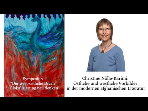 Christine Nölle-Karimi: Östliche und westliche Vorbilder in der modernen afghanischen Literatur