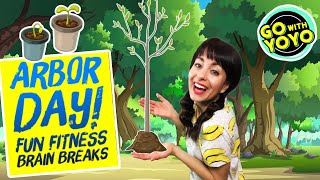 ARBOR DAY FOR KIDS! Brain Break in the Classroom! Go with YoYo
