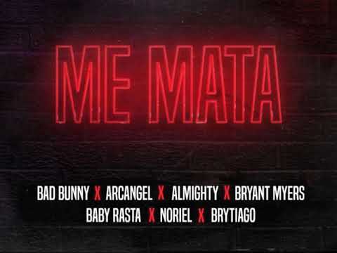 Me mata (Official Audio) - Bad Bunny x Arcangel x Almighty x Bryant Miyers