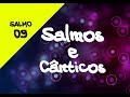 AO TEU NOME Ó ALTÍSSIMO CANTAREI LOUVORES Salmo 9