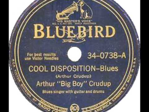 Arthur Crudup - Cool Disposition