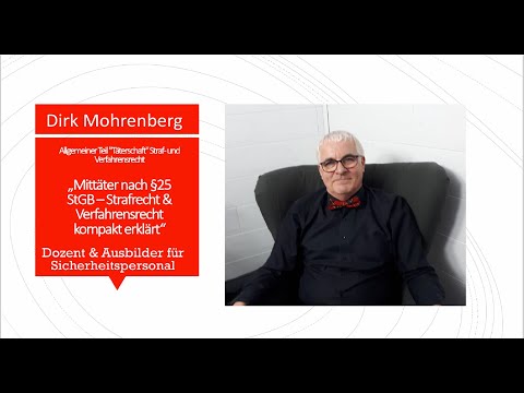 34a Sachkundeprüfung, „Mittäter nach §25 StGB – Strafrecht & Verfahrensrecht kompakt erklärt“