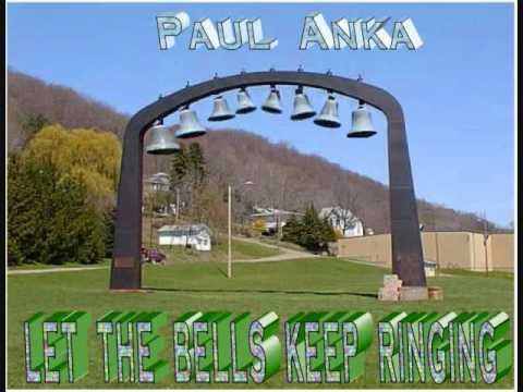 Let The Bells Keep Ringing - Paul Anka