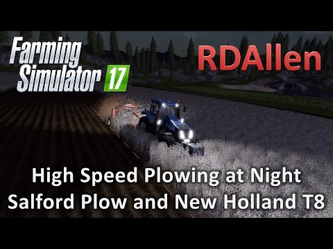 High Speed Plowing at Night with New Holland T8 - Farming Simulator 17 Gold Crest Valley