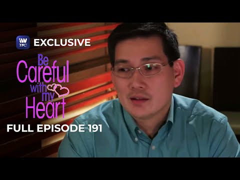 Full Episode 191 | Be Careful With My Heart