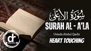 Download lagu Heart Touching I SURAH AL A'LA by Ustadz Abdul Qadir #dailyreciter mp3 Download lagu Heart Touching I SURAH AL A'LA by Ustadz Abdul Qadir #dailyreciter mp3