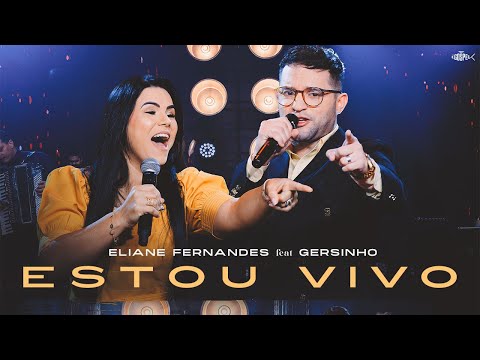Estou Vivo (part. Gersinho) - Eliane Fernandes