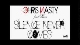 Chris Nasty feat  Ners   Silence never comes (Original Mix)