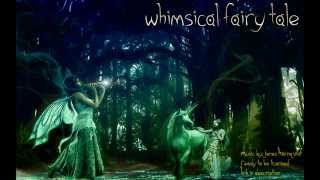 Whimsical fairy tales (Production music for tv, film, video games)