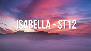 Download lagu ST12 - Isabella |  Lyrics Video mp3