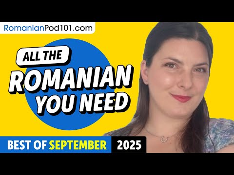 Your Monthly Dose of Romanian - Best of September 2025