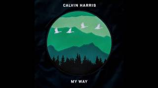 Calvin Harris - My Way ( Tiësto Remix)