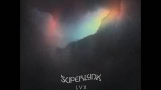 Superlynx - LVX (Full Album 2016)