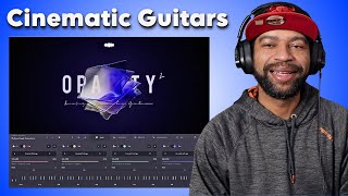 Opacity 2  These Cinematic Guitars Are Epic!!!