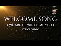 Welcome Song Lyrics We Are To Welcome You School Bell