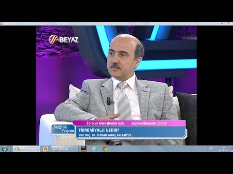 Fibromiyalji Nedir? (Bölüm 1) Y Doç Dr Serdar SARAÇ - What is Fibromyalgia? (1st Part)