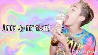 Miley Cyrus - Do My Thang - Lyrics