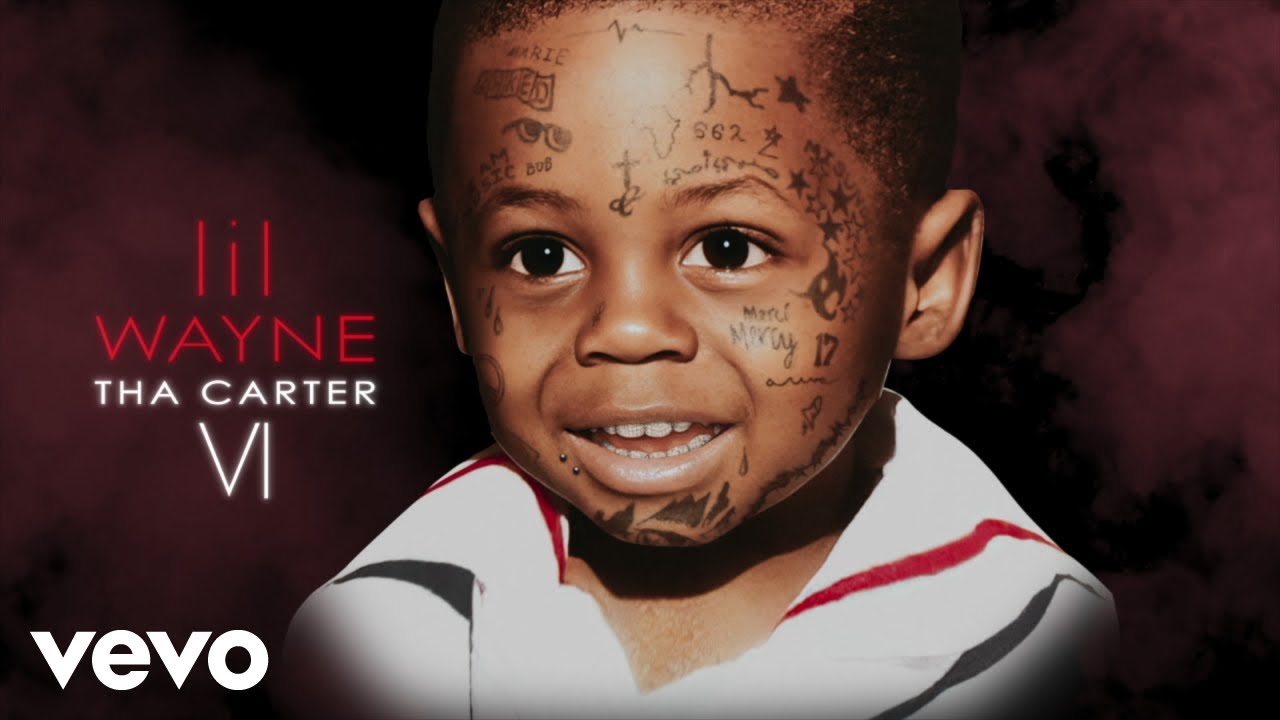 Lil Wayne - Tha Carter VI