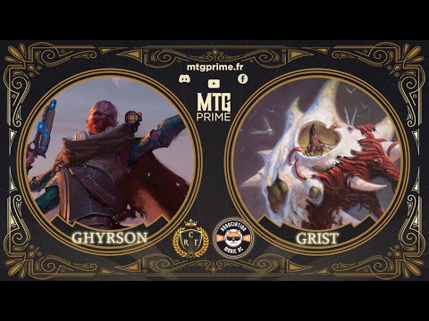 [CR NORD-PAS-DE-CALAIS] GHYRSON VS GRIST - QUART - DUEL COMMANDER MAGIC THE GATHERING