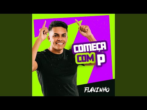 Tudo que é bom começa com P