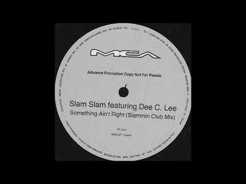Slam Slam Ft, Dee C. Lee - Something Ain't Right (Slammin Club Mix) #housemusic #oldschool #1990