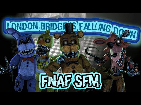 [FNaF/SFM] "London Bridge Is Falling Down" by Dezzaired
