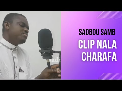 Sadbou SAMB ''Nala Chara'' Clip officiel