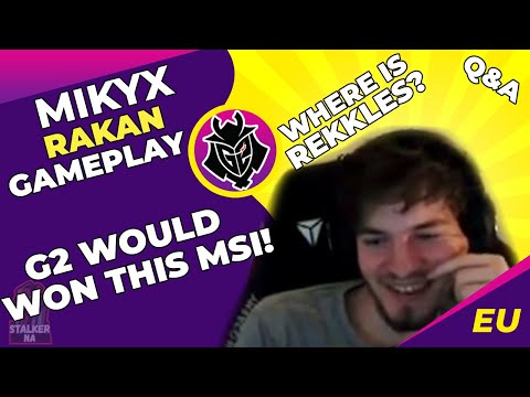 G2 Mikyx Talks - I Think G2 Would Won This MSI 🏆 I Was Sad Playing Against Perkz? Where Is Rekkles?