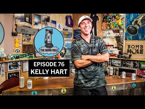 Kelly Hart | The Bomb Hole Episode 76