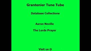 Aaron Neville - The Lords Prayer