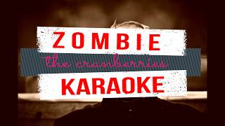 Zombie - The Cranberries (Karaoke Version)