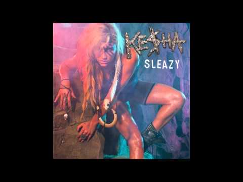 Ke$ha - Sleazy (clean) (with download link)