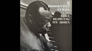 ROOSEVELT SYKES (Elmar, Arkansas, U.S.A) - My Hamstring's Poppin'